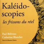 Kaléidoscopies les frissons du réel